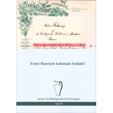 Ernst Haeckels koloniale Schädel Heft 8